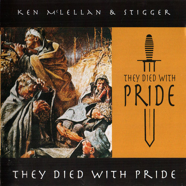 Ken McLellan & Stigger ‎"They Died With Pride"